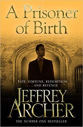 Jeffrey Archer A Prisoner of Birth